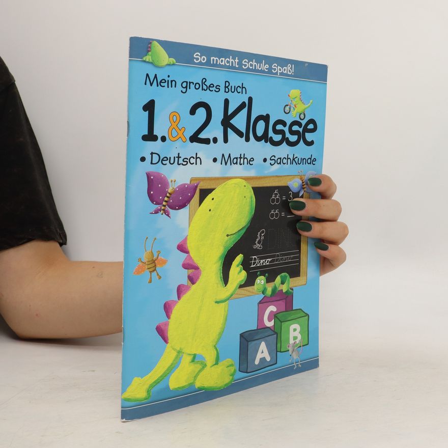 Autorenkollektiv Mein Großes Buch 1. & 2. Klasse. Deutsch, Mathe, Sachkunde