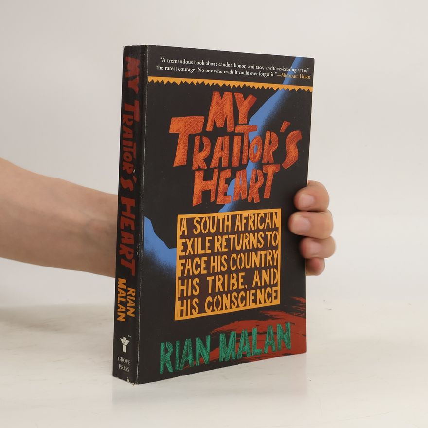 Rian Malan My Traitor's Heart