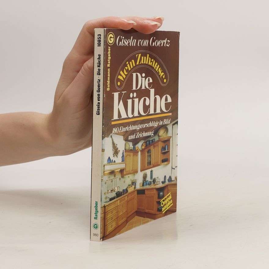 Gisela von Goertz Die Küche