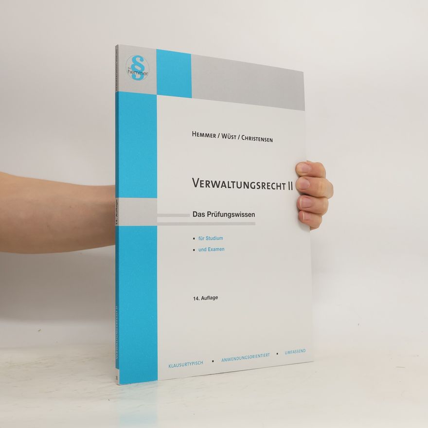 Karl-Edmund Hemmer Verwaltungsrecht II. Das Prüfungswissen