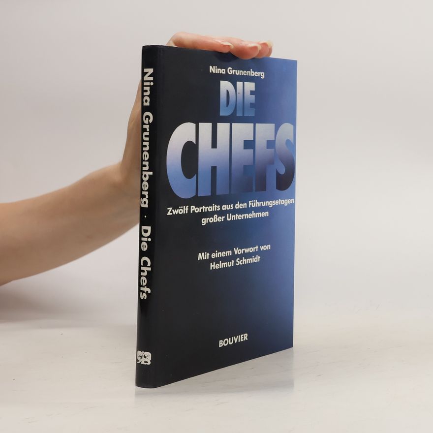 Nina Grunenberg Die Chefs