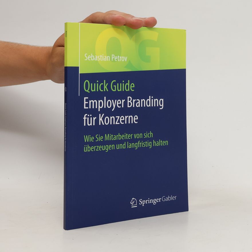 Sebastian Petrov Quick Guide Employer Branding für Konzerne
