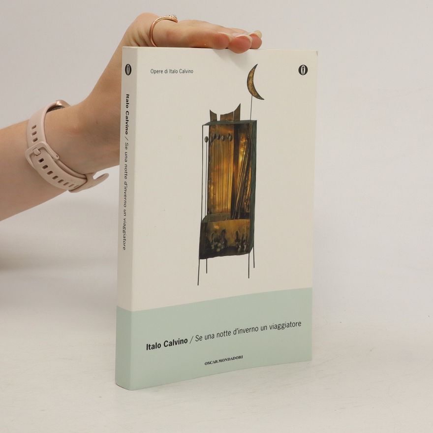 Italo Calvino Se una notte d'inverno un viaggiatore