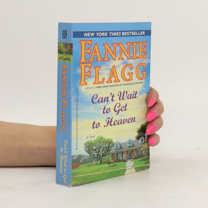 Fannie Flagg Can't Wait to Get to Heaven