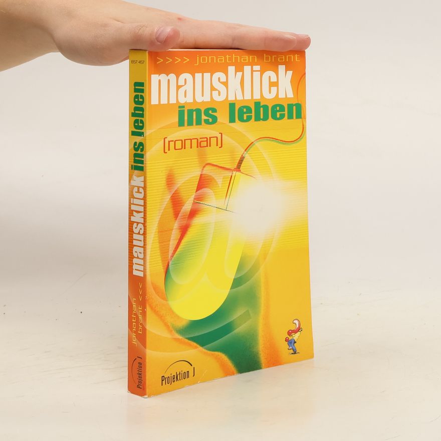 Jonathan Brant Mausklick ins Leben