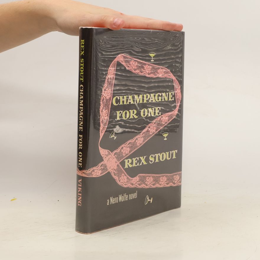 Rex Stout Champagne for one