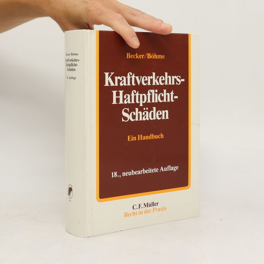 Helmut Becker-Schulte Kraftverkehrs-Haftpflicht-Schäden