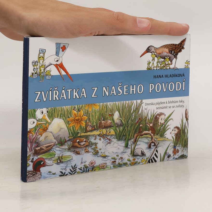 Hana Hladíková Zvířátka z našeho povodí