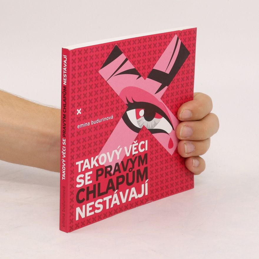 Emina Budurinová Takový věci se správným chlapům nestávají