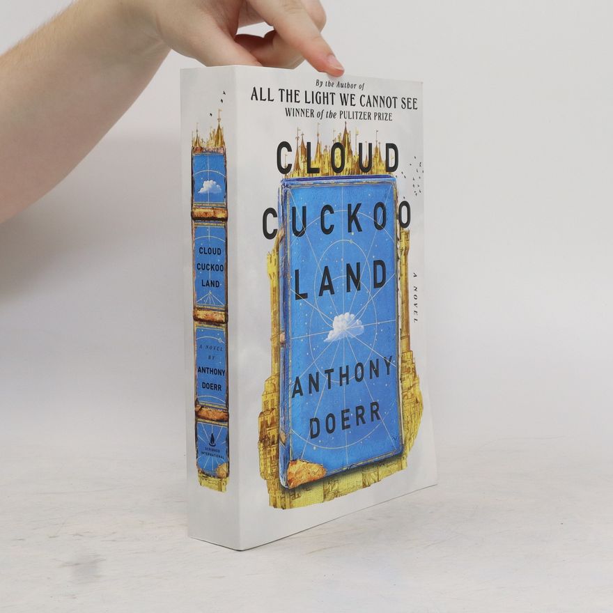 Anthony Doerr Cloud Cuckoo Land