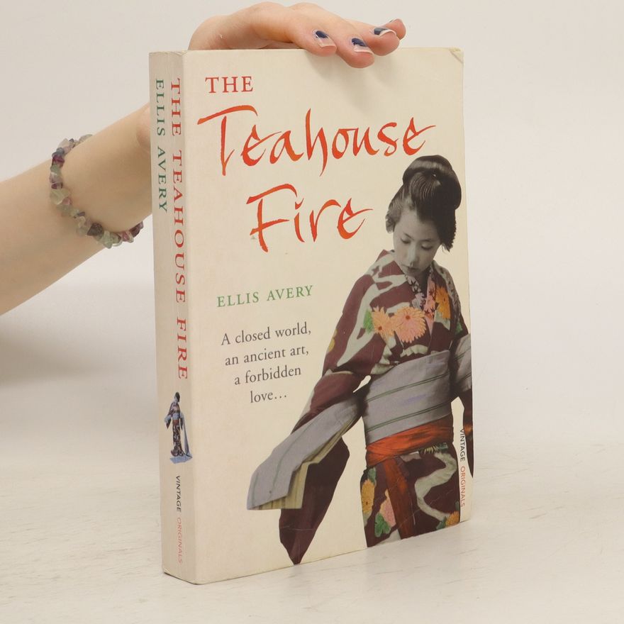 Ellis Avery The Teahouse Fire