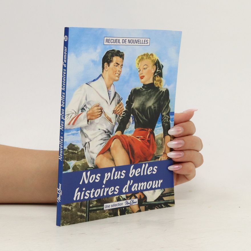 Autorenkollektiv Nos plus belles histoires d'amour