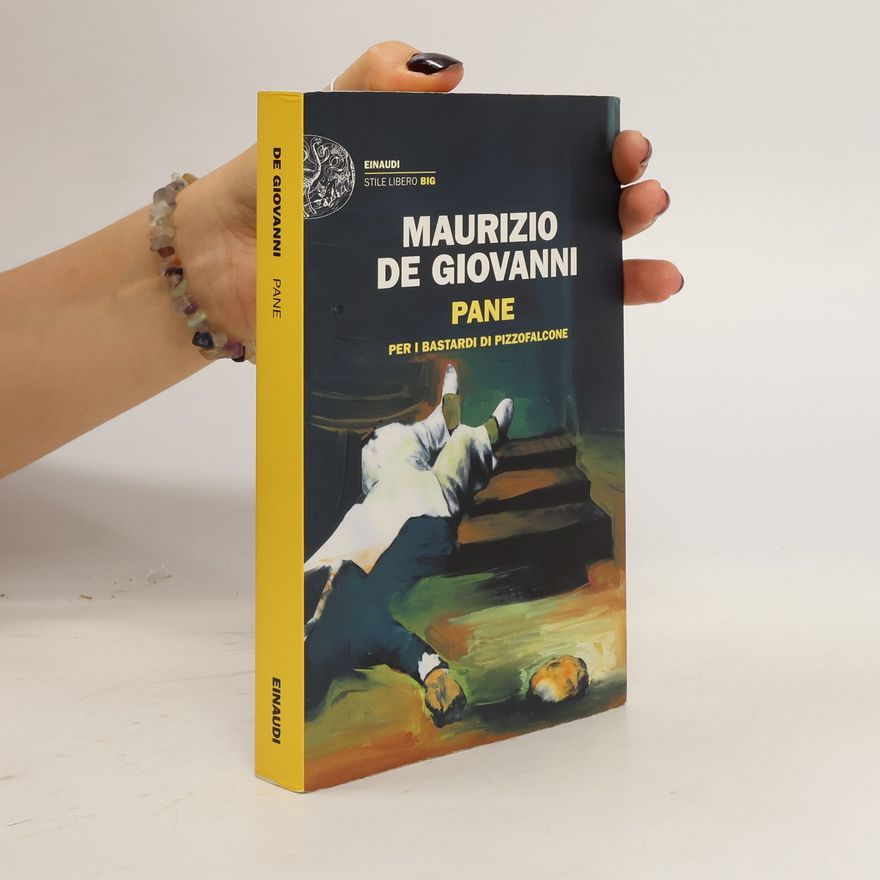 Maurizio De Giovanni Pane per i Bastardi di Pizzofalcone