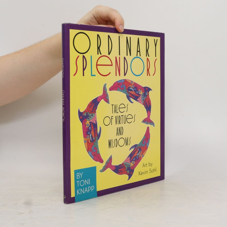 Kevin Sohl Ordinary Splendors