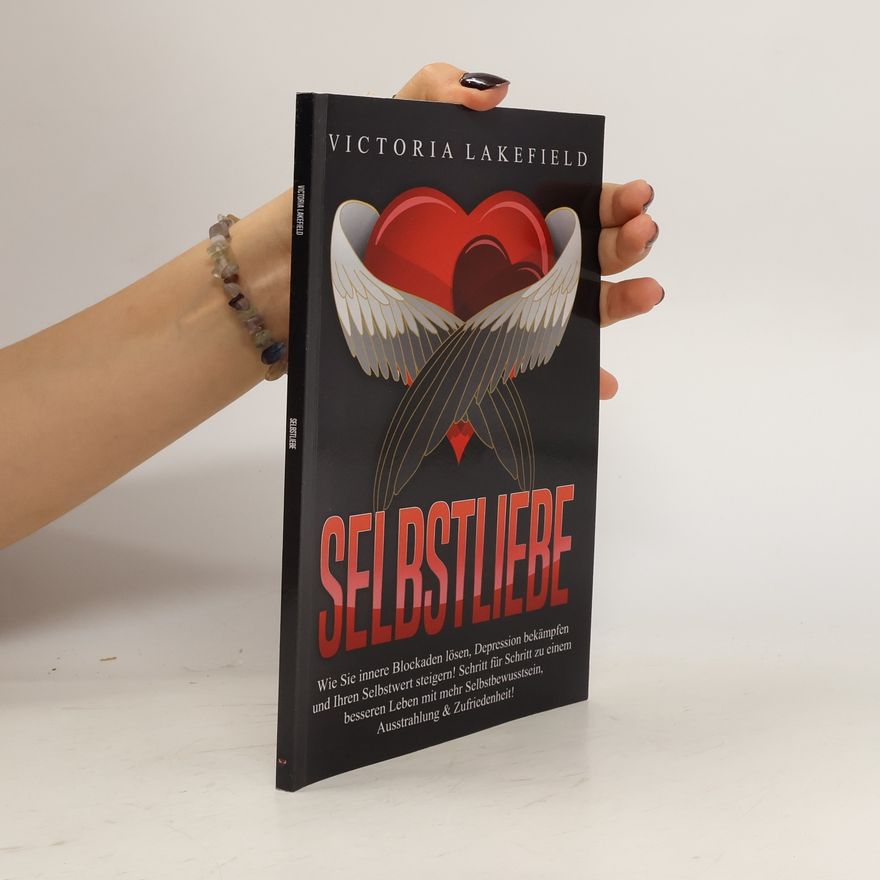 Victoria Lakefield Selbstliebe