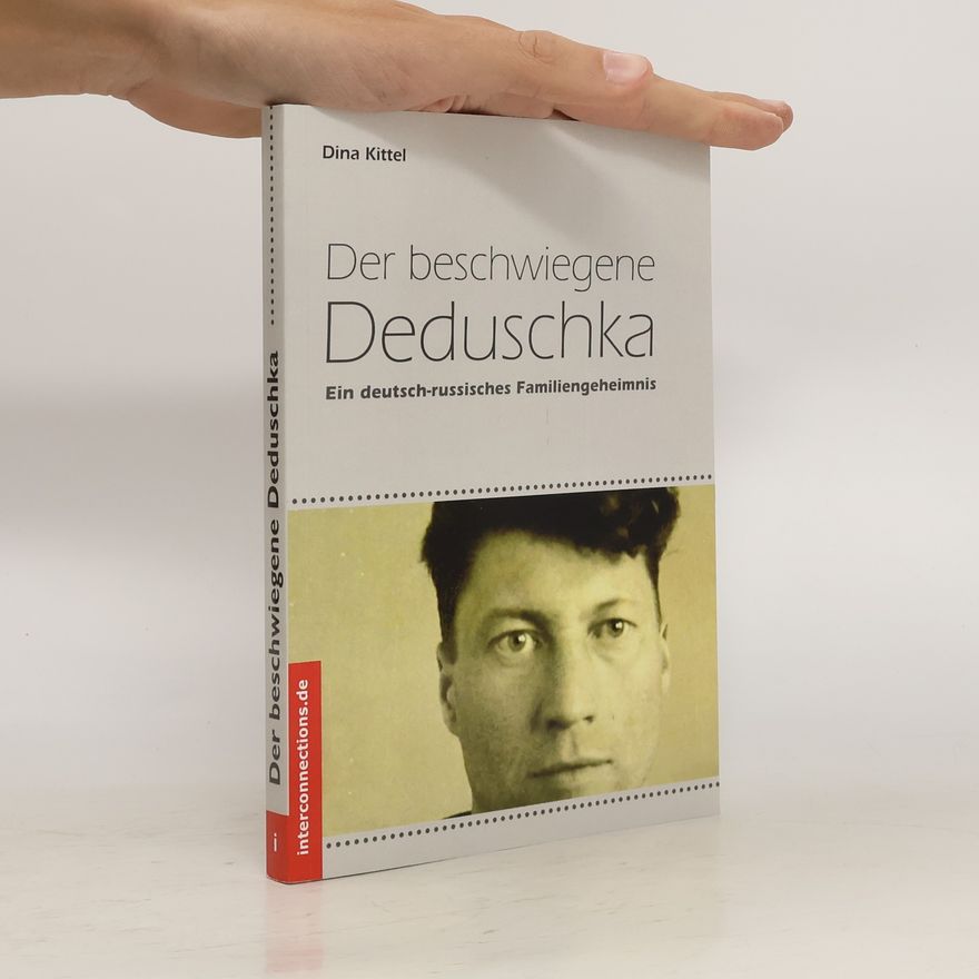 Dina Kittel Der beschwiegene Deduschka