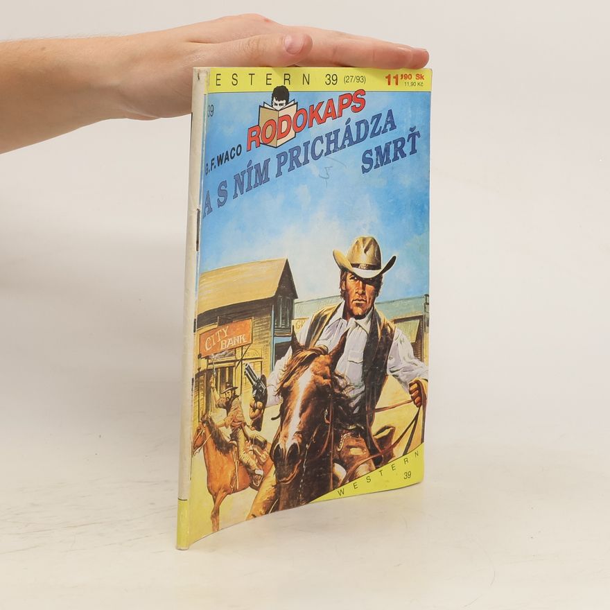 G. F. Waco A s ním prichádza smrť