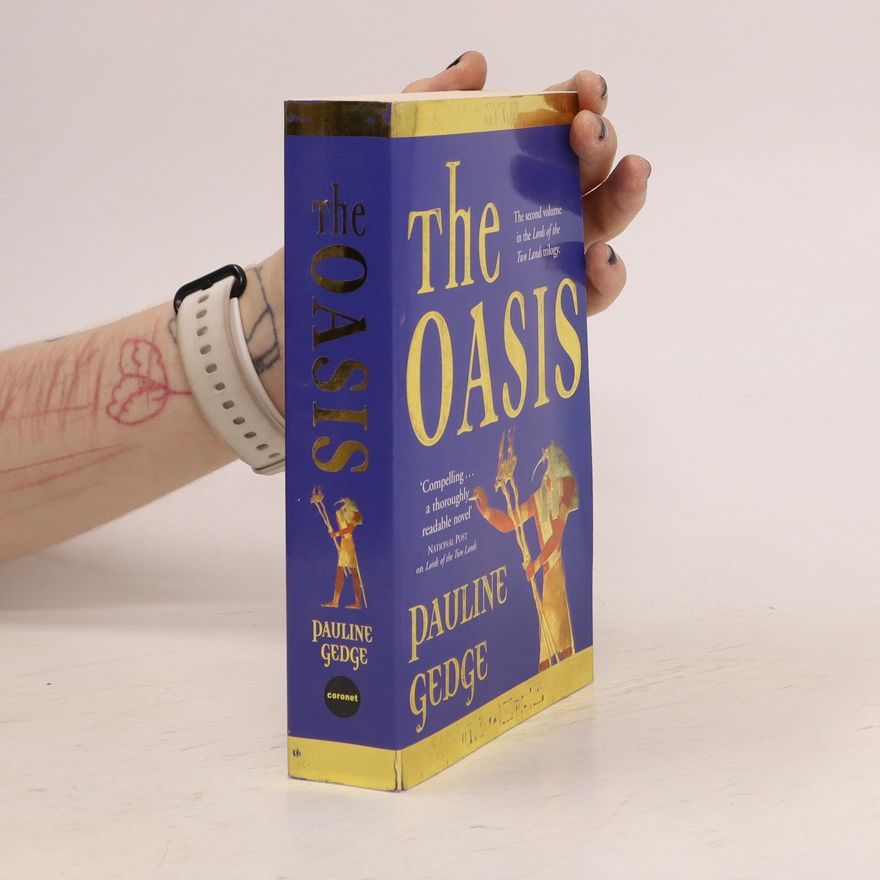 Pauline Gedge The Oasis