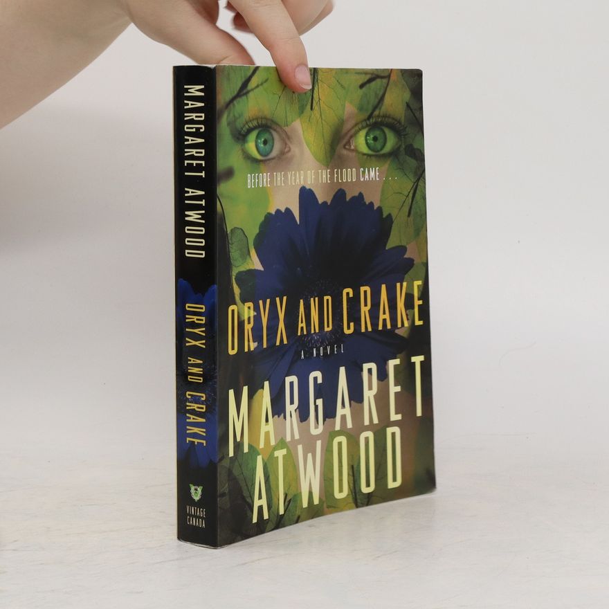 Margaret Atwood Oryx and Crake