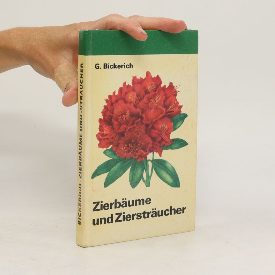 Günther Bickerich Zierbäume und Ziersträucher