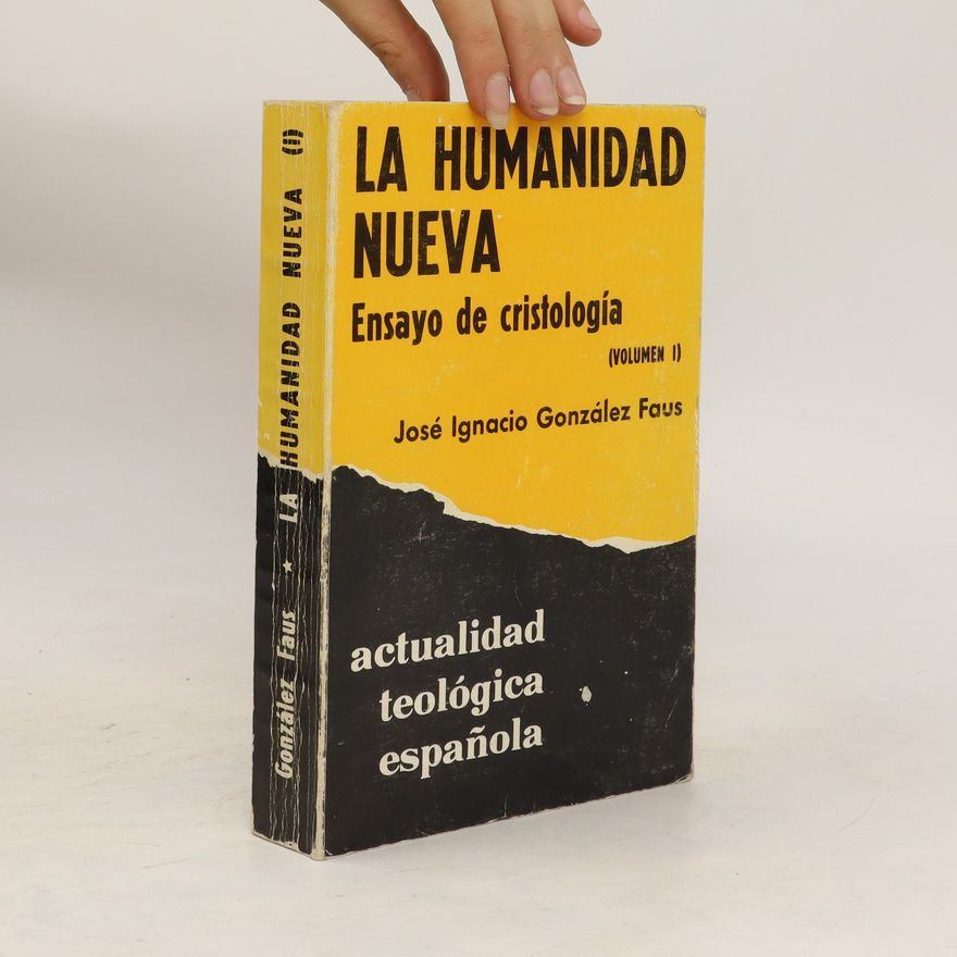 José Ignacio González Faus La humanidad nueva 1