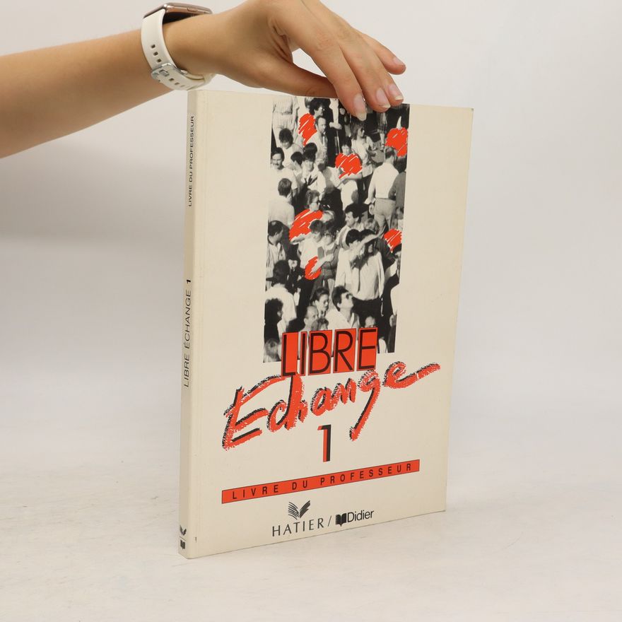 Christine GuyotClément Libre Echange 1. Livre du professeur