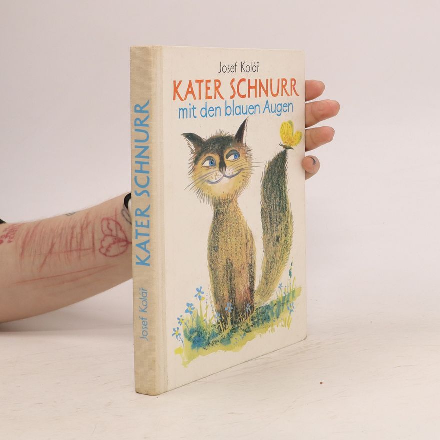 Josef Kolář Kater Schnurr mit den blauen Augen