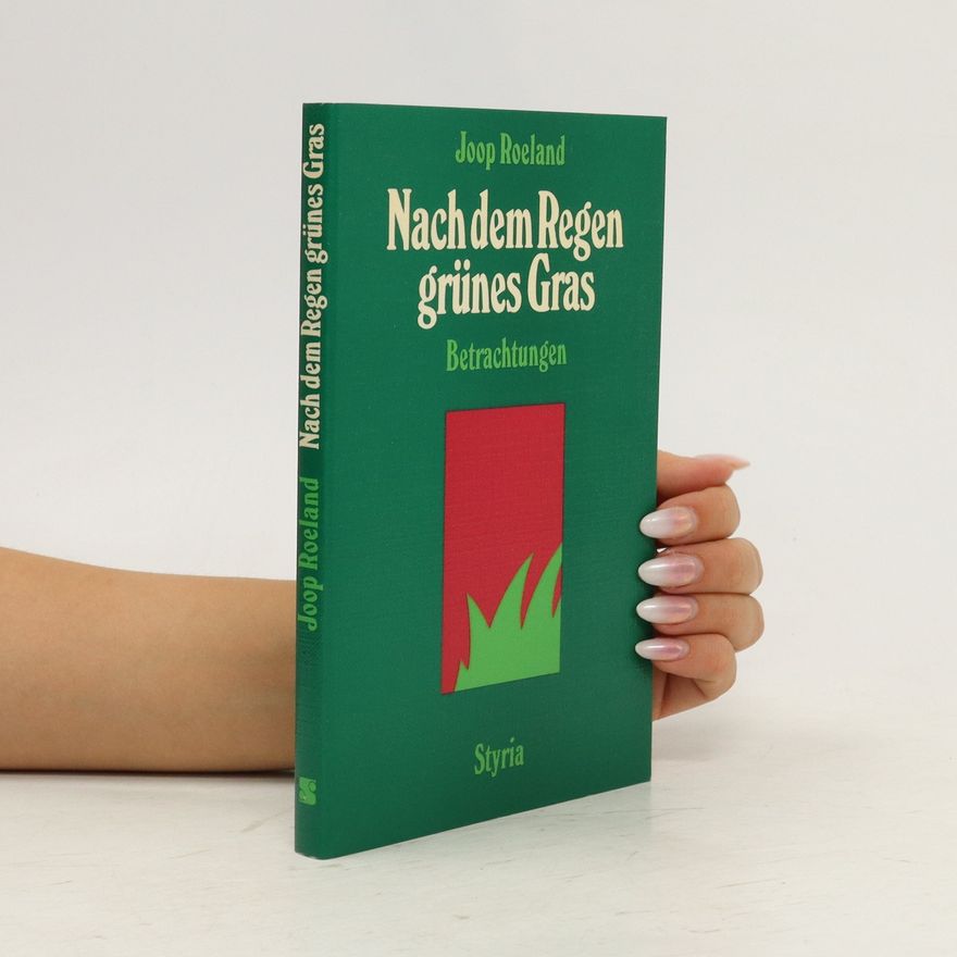 Joop Roeland Nach dem Regen grünes Gras