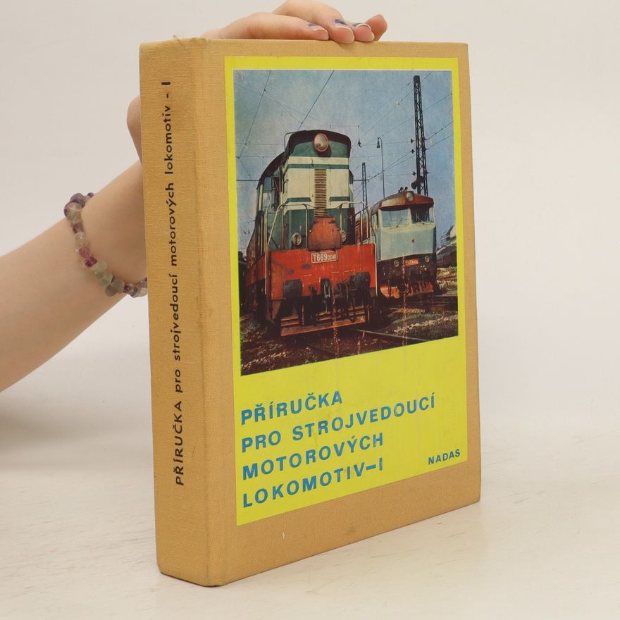 Autorenkollektiv Příručka pro strojvedoucí motorových lokomotiv - 1