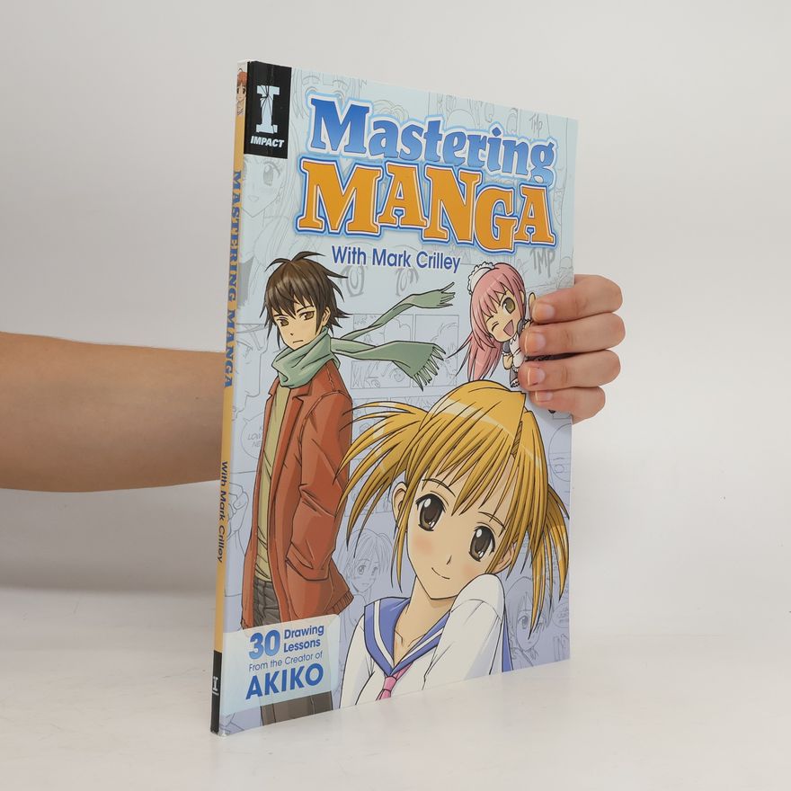 Mark Crilley Mastering Manga with Mark Crilley