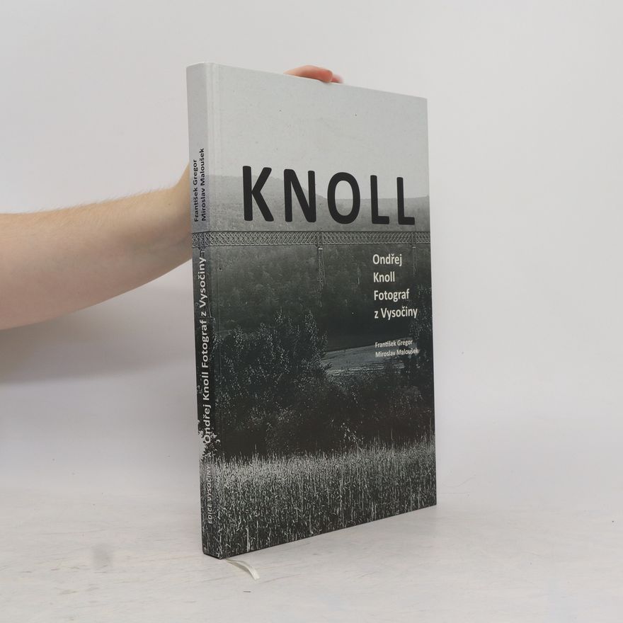 Miroslav Maloušek Ondřej Knoll - fotograf z Vysočiny