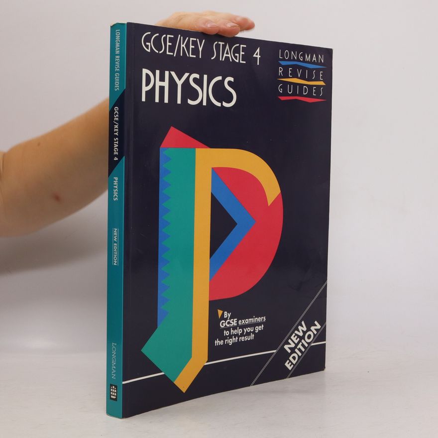 Colin Maunder Gcse/Key Stage 4. Physics