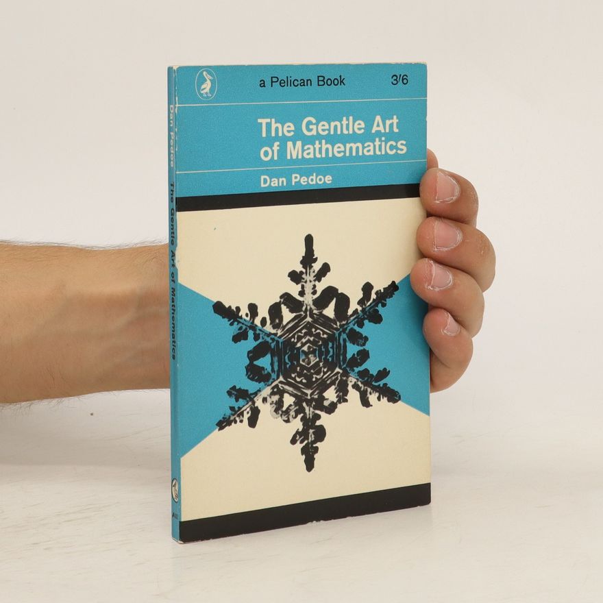 Dan Pedoe The Gentle Art of Mathematics
