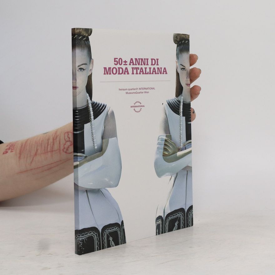Autorenkollektiv 50 ± Anni Di Moda Italiana