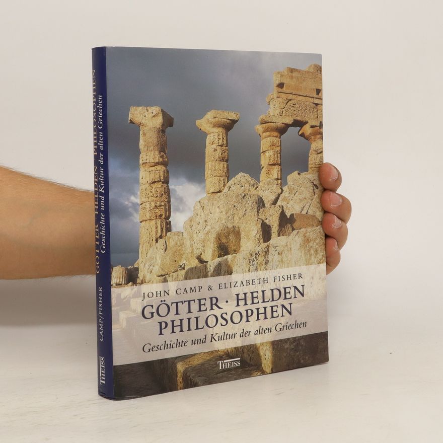 John McK. Camp Götter, Helden, Philosophen