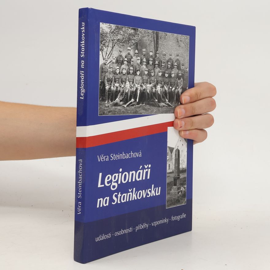 Věra Steinbachová Legionáři na Staňkovsku