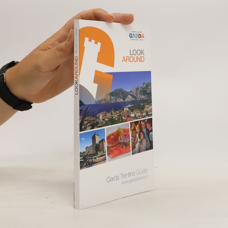 Autorenkollektiv Look Around: Garda Trentino Guide