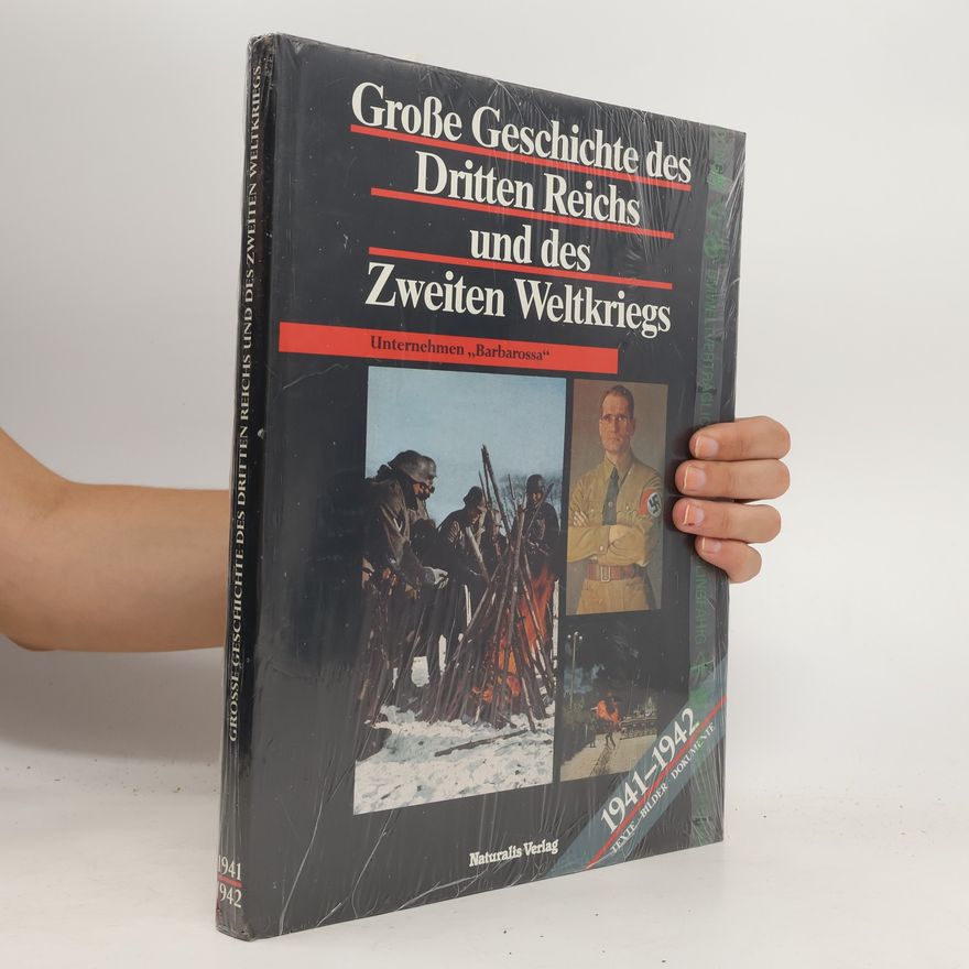Autorenkollektiv Große Geschichte des Dritten Reichs und des Zweiten Weltkriegs