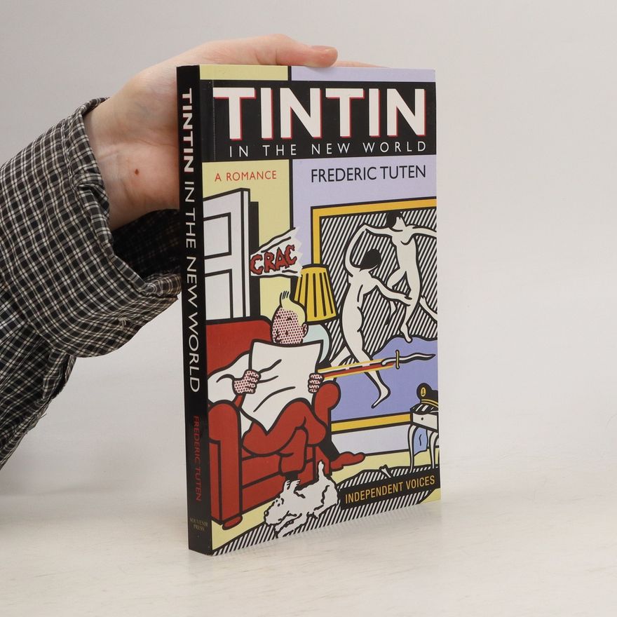 Frederic Tuten Tintin in the New World