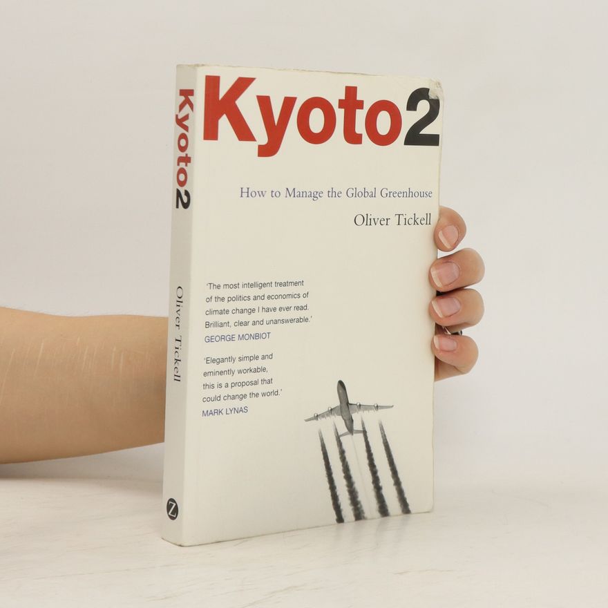 Oliver Tickell Kyoto2