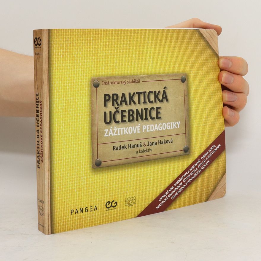 Various authors Praktická učebnice zážitkové pedagogiky