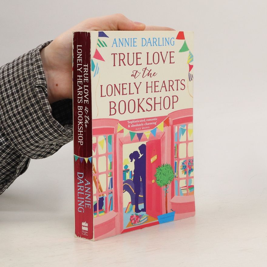 Annie Darling True Love at the Lonely Hearts Bookshop