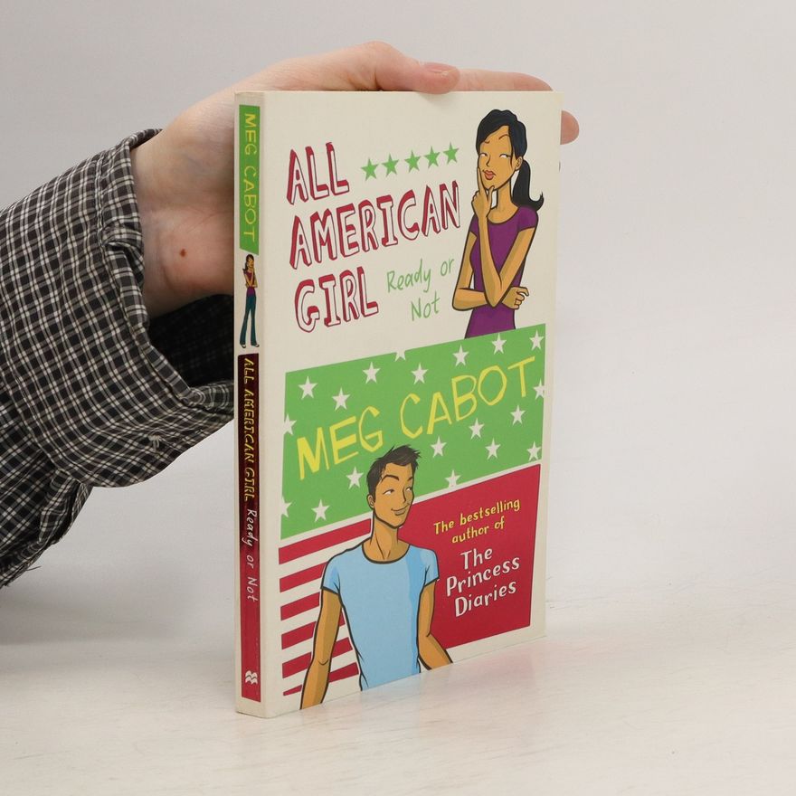 Meg Cabot All American girl. Ready or Not