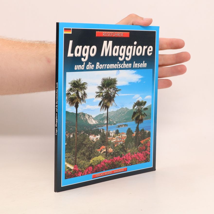 Autorenkollektiv Lago maggiore und die Borromeischen Inseln