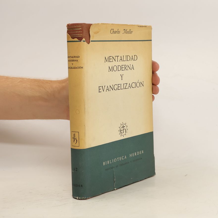 Charles Moeller  Mentalidad moderna y evangelización