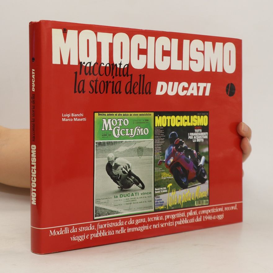 Autorenkollektiv Motociclismo racconta la storia della ducati