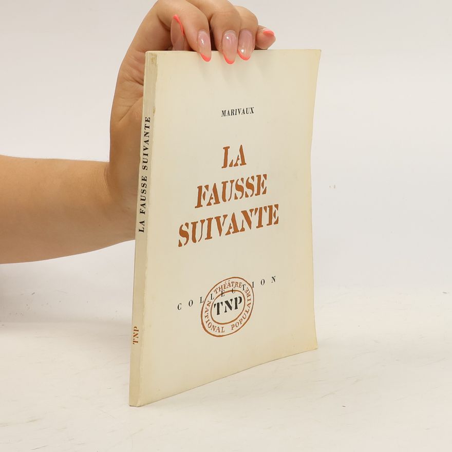 Pierre de Marivaux La fausse suivante