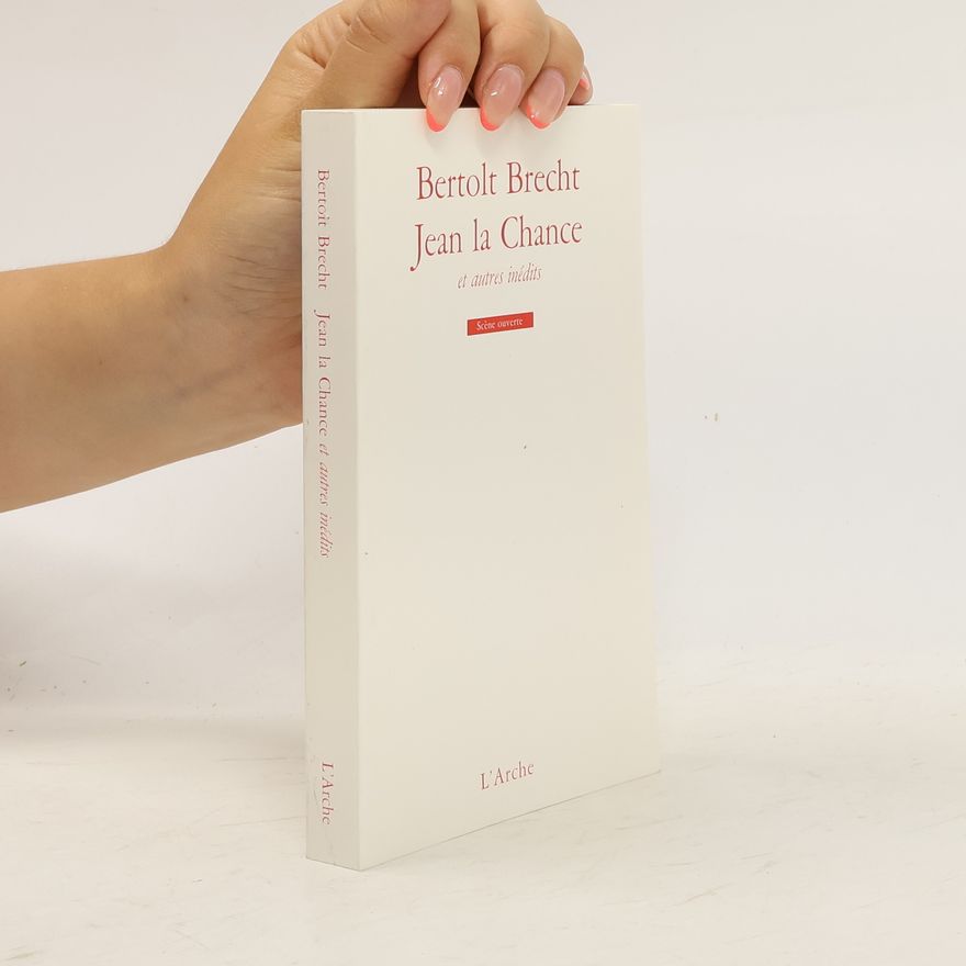 Bertolt Brecht Jean la Chance