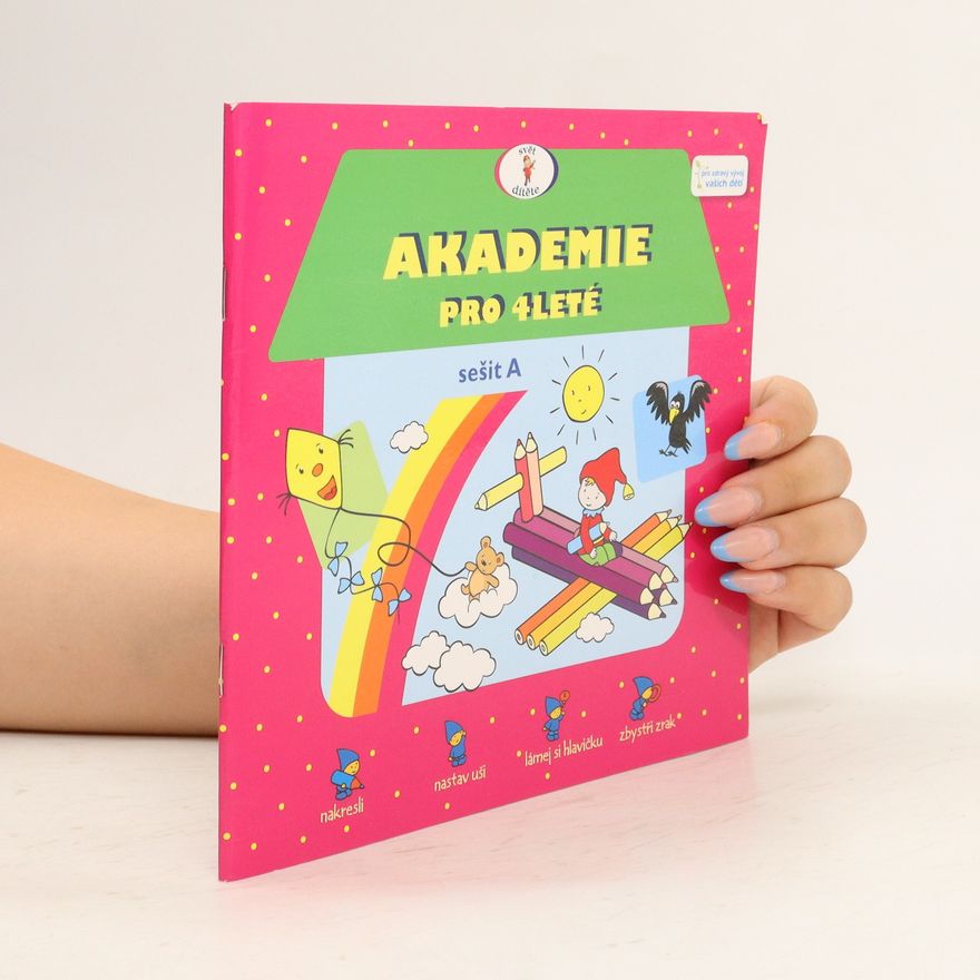 Collectif d'auteurs Akademie pro 4leté. Sešit A
