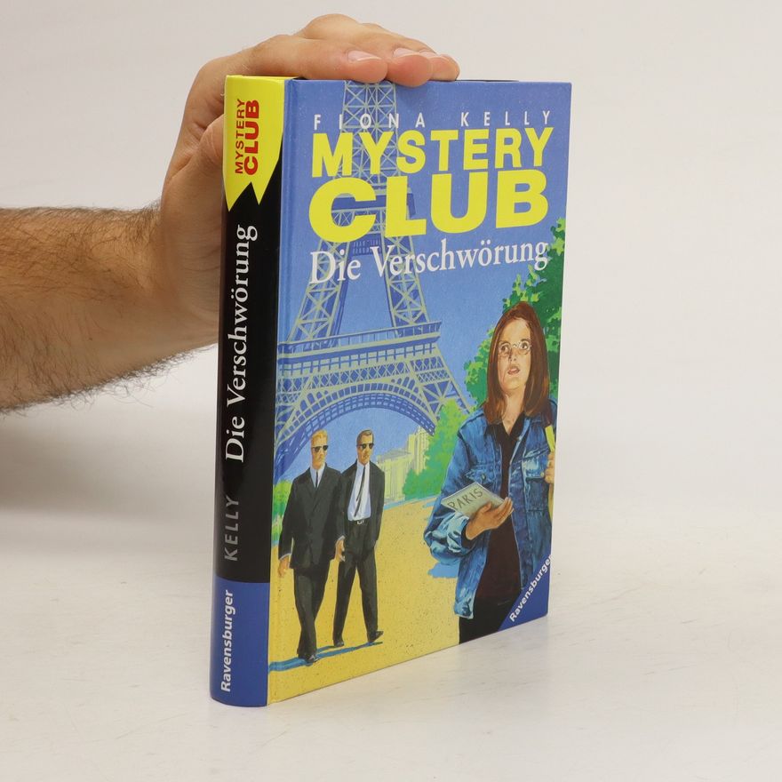 Fiona Kelly Mystery Club 19. Die Verschwörung